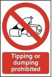 Tipping or Dumping Prohibited - RPVC (200 x 300mm)